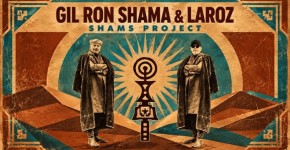 SHAMS PROJECT: גיל רון שמע וחיים לרוז משיקים אלבום שנוצר בלב הסהרה גיל רון שמע וחיים לרוז – עבודת האמנות של האלבום SHAMS PROJECT | צילום: איתי אליאסי